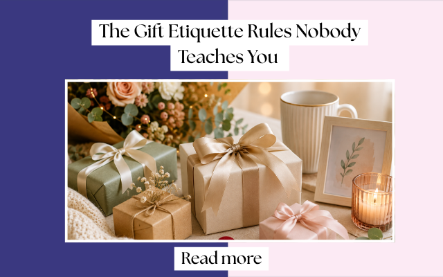 The Gift Etiquette Rules Nobody Teaches You: What’s Appropriate for Every Relationship?